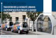 1 T RANSFORMER LA MOBILITÉ URBAINE : L AUTOPARTAGE ÉLECTRIQUE À GRANDE ÉCHELLE