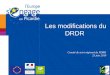 Les modifications du DRDR Comité de suivi régional du PDRH 23 juin 2010