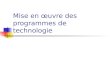 Mise en œuvre des programmes de technologie. Le cadre officiel Les nouveaux programmes publiés au BOEN n°6 spécial du 28 août 2008, ils sont applicables