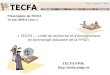 D. Peraya, TECFA 1 14 juin 2006 Lyon 1 Practice Présentation de TECFA 14 mai 2006 à Lyon 1 « TECFA Unité de recherche et denseignement en technologie éducative