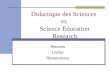 Didactique des Sciences vs Science Education Research Revues Livres Ressources