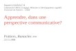 Daniel GAONACH Laboratoire LMDC (Langage, Mémoire et Développement cognitif) Université de Poitiers – CNRS Apprendre, dans une perspective communicative?