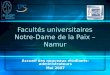 1 Facultés universitaires Notre- Dame de la Paix – Namur Accueil des nouveaux étudiants- administrateurs Mai 2007