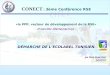 «le PPP, vecteur de développement de la RSE» 27 mars 2014 -Hôtel Novotel-Tunis DÉMARCHE DE LECOLABEL TUNISIEN par Mme Amel Jrad DG/CITET CONECT : 3ème