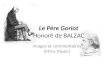 Le Père Goriot Honoré de BALZAC Images et commentaires [Mary Music]