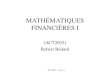 ACT2025 - Cours 1 MATHÉMATIQUES FINANCIÈRES I (ACT2025) Robert Bédard