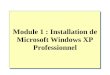 Module 1 : Installation de Microsoft Windows XP Professionnel