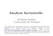 Analyse factorielle Anthony Sealey Université de Toronto This material is distributed under an Attribution-NonCommercial-ShareAlike 3.0 Unported Creative