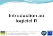 Introduction au logiciel R Jonathan Lenoir (MCU), jonathan.lenoir@u-picardie.fr Unité ”Écologie et Dynamique des Systèmes Anthropisés”