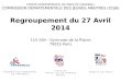 COMITÉ DÉPARTEMENTAL DE PARIS DE HANDBALL COMMISSION DÉPARTEMENTALE DES JEUNES ARBITRES (CDJA) Regroupement du 27 Avril 2014 11h-16h - Gymnase de la Plaine