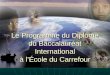 Le Programme du Diplôme du Baccalauréat International à l’École du Carrefour