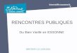 RENCONTRES PUBLIQUES Du Bien Vieillir en ESSONNE BRETIGNY LE 2 JUIN 2010