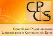 CP LCS C ommission P luridisciplinaire L iégeoise pour la C ontinuité des S oins