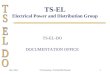 Mai 2004TS Workshop / DUJARDIN Martial1 TS-EL Electrical Power and Distribution Group TS-EL-DO DOCUMENTATION OFFICE