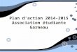 Plan d’action 2014-2015 Association étudiante Garneau