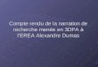 Compte rendu de la narration de recherche menée en 3DPA à l’EREA Alexandre Dumas