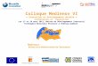 Colloque Medinnov VI « Innovation et développement durable » Conférences et Exposition Les 17 et 18 mars 2011, Maison de Développement Industriel Technopôle