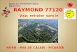 mercredi 1er avril 2015 16:42:26 RAYMOND 77120 Vous entraine dans le NORD – PAS DE CALAIS - PICARDIE