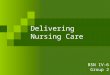Delivering Nursing Care LMReport