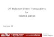 lecture 11 Off balance sheet transactions