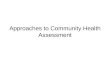 Approaches to Community Health Assessment