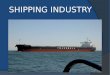 Shipping Industry Ppt