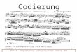 1 Codierung Prof. Dr. Dörte Haftendorn, Leuphana Universität Lüneburg, 2013  Haydn: Streichquartett op 54.3 aus Largo,