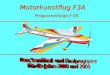 Motorkunstflug F3A Programmfolge F-09. Startvorgang ( wird nicht beurteilt und nicht bewertet Sicherheitslinie Wind