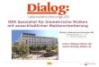 1 DER Spezialist für biometrische Risiken mit ausschließlicher Maklerorientierung Dialog Lebensversicherungs-AG Halderstrasse 27 - 29 D - 86150 Augsburg