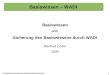 Basiswissen â€“ WADI 1Kompetenzorientierter Mathematikunterricht Basiswissen und Sicherung des Basiswissens durch WADI Manfred Zinser 2009