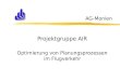 AG-Monien Projektgruppe AIR Optimierung von Planungsprozessen im Flugverkehr