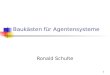 1 Baukästen für Agentensysteme Ronald Schulte. 2 Gliederung Einleitung: Definition Klassifizierung Beispiele für Baukästen ZEUS MadKit BOND Aglets SIM_AGENT