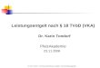 Dr. Karin Tondorf - Forschung & Beratung zu Entgelt- und Gleichstellungspolitik Leistungsentgelt nach § 18 TVöD (VKA) Dr. Karin Tondorf PfalzAkademie 23.11.2006