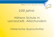 100 Jahre Höhere Schule in Lennestadt- Altenhundem Historische Querschnitte