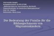 Universität Siegen Kompaktseminar im WS 07/08 Bildungschancen und ethnische Herkunft. Migrantenkinder im deutschen Bildungssystem Prof. Dr. Geißler Referentin: