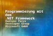 Programmierung mit dem.NET Framework Dariusz Parys Developer Group Microsoft GmbH