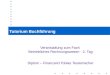 1 Tutorium Buchführung Veranstaltung zum Fach Betriebliches Rechnungswesen - 2. Tag Diplom – Finanzwirt Tobias Teutemacher