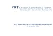 VRT L inzbach, Löcherbach & Partner Wirtschaftsprüfer Steuerberater Rechtsanwälte 15. Mandanten-Informationsabend 4. November 2004