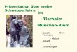 Präsentation über meine Schnupperlehre Inhalt: - Zum Tierheim - Meine Arbeit - Erfahrungen im TierheimMünchen-Riem