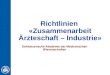 Richtlinien «Zusammenarbeit Ärzteschaft – Industrie» Schweizerische Akademie der Medizinischen Wissenschaften