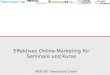 Effektives Online-Marketing für Seminare und Kurse WEB-SET Interactive GmbH