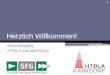 Herzlich Willkommen! Recruitingday HTBLA Kaindorf/Sulm 1