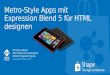 Metro-Style Apps mit Expression Blend 5 für HTML designen Christian Moser User Experience Designer Zühlke Engineering AG moc@zuehlke.com