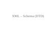 XML – Schema (DTD). Proseminar Auszeichnungssprachen WS04/05 XML - Schema (DTD) 2 Übersicht Über XML –Was ist XML? –Welche Ziele werden verfolgt? XML
