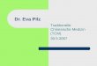 Dr. Eva Pilz Traditionelle Chinesische Medizin (TCM) 30.5.2007