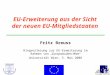 EU-Erweiterung aus der Sicht der neuen EU-Mitgliedstaaten Fritz Breuss Ringvorlesung zur EU-Erweiterung im Rahmen von Europastudien Wien Universität Wien,