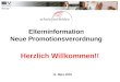 Elterninformation Neue Promotionsverordnung Herzlich Willkommen!! 11. M¤rz 2010