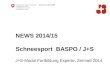 NEWS 2014/15 Schneesport BASPO / J+S J+S-Modul Fortbildung Experte, Zermatt 2014