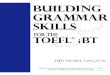 Buiding Grammar Skills for TOEFL IBT