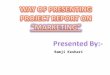 how to Present a Project Report